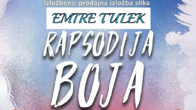 Samostalna Izlozba Emire Tulek Rapsodija Boja U Cabaret Clubu Zenicablog